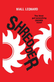 Title: Shredder (Crusher Series #3), Author: Niall Leonard