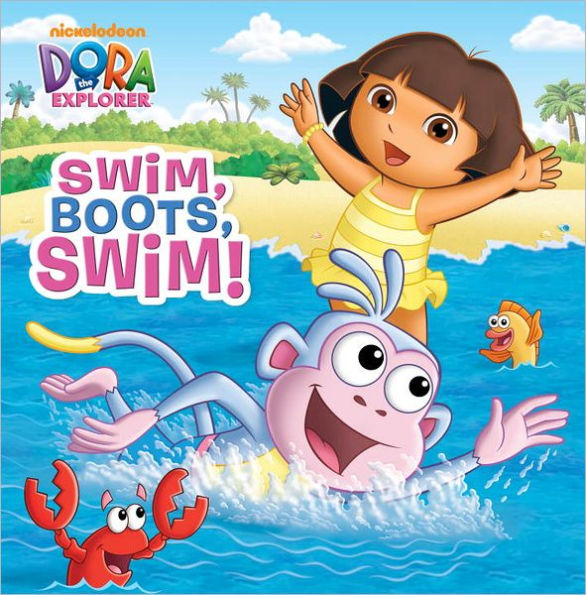 Swim, Boots, Swim! (Dora the Explorer)