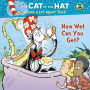 How Wet Can You Get? (The Cat in the Hat Knows a Lot About That)