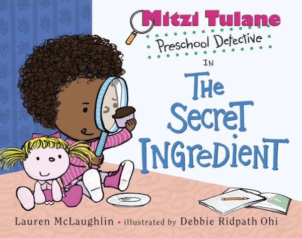 Mitzi Tulane, Preschool Detective in The Secret Ingredient