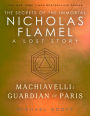 Machiavelli: Guardian of Paris: A Lost Story from the Secrets of the Immortal Nicholas Flamel