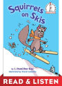 Squirrels on Skis: Read & Listen Edition