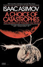 A Choice of Catastrophes: The Disasters That Threaten Our World