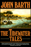 Title: The Tidewater Tales: A Novel, Author: John Barth