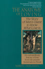 The Anatomy of Loving: The Story of Man's Quest to Know What Love Is