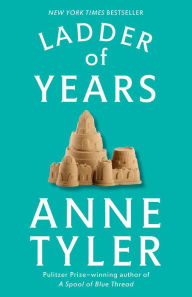 Title: Ladder of Years, Author: Anne Tyler