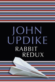 Title: Rabbit Redux, Author: John Updike