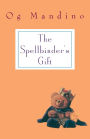 Spellbinder's Gift: A Novel