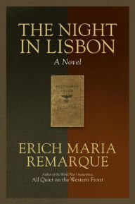 Title: The Night in Lisbon, Author: Erich Maria Remarque