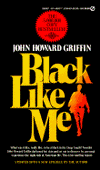 Title: Black Like Me, Author: John Howard Griffin