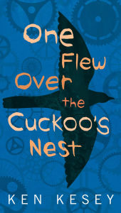 Title: One Flew Over the Cuckoo's Nest, Author: Ken Kesey