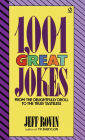 1001 Great Jokes: From the Delightfully Droll to the Truly Tasteless