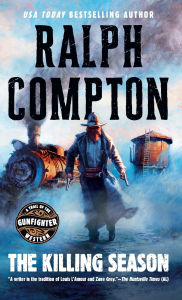 Title: The Killing Season (Nathan Stone Gunfighter Series #2), Author: Ralph Compton