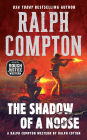 Ralph Compton the Shadow of a Noose