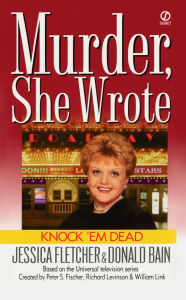 Title: Murder, She Wrote: Knock 'Em Dead, Author: Jessica Fletcher