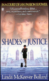 Title: Shades of Justice, Author: Linda McKeever Bullard