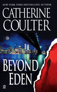 Title: Beyond Eden, Author: Catherine Coulter