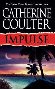 Title: Impulse, Author: Catherine Coulter