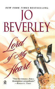 Title: Lord of My Heart, Author: Jo Beverley