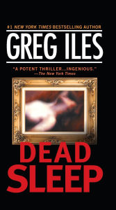 Title: Dead Sleep, Author: Greg Iles