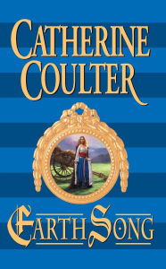 Title: Earth Song (Song Series), Author: Catherine Coulter