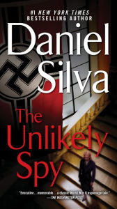 Title: The Unlikely Spy, Author: Daniel Silva