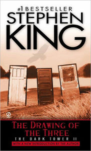 Title: The Drawing of the Three (Dark Tower Series #2) (Revised Edition), Author: Stephen King