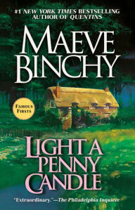 Title: Light a Penny Candle, Author: Maeve Binchy