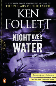 Title: Night over Water, Author: Ken Follett