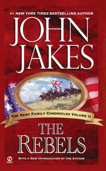 The Rebels (The Kent Family Chronicles #2)