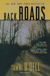 Title: Back Roads, Author: Tawni O'Dell