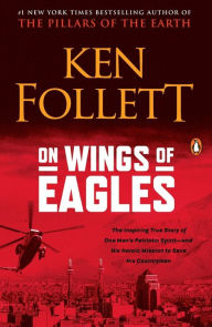 Title: On Wings of Eagles, Author: Ken Follett
