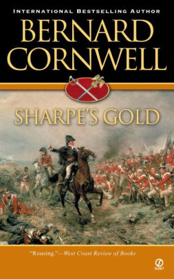 Sharpe S Gold Sharpe Series 9 By Bernard Cornwell Paperback Barnes Noble