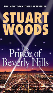 Title: The Prince of Beverly Hills (Rick Barron Series #1), Author: Stuart Woods