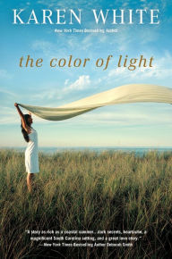 Title: The Color of Light, Author: Karen White