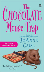 Title: The Chocolate Mouse Trap (Chocoholic Mystery Series #5), Author: JoAnna Carl