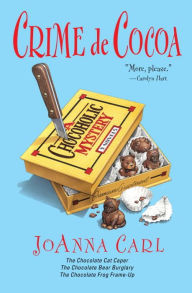 Title: Crime de Cocoa (Chocoholic Series #1-3), Author: JoAnna Carl