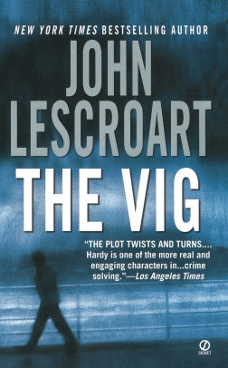 The Vig Dismas Hardy Series 2 By John Lescroart Paperback Barnes Noble