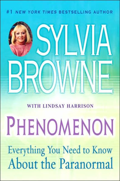 Phenomenon: Everything You Need to Know about the Paranormal