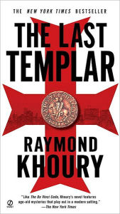 Title: The Last Templar (Sean Reilly and Tess Chaykin Series #1), Author: Raymond Khoury