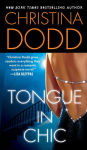 Alternative view 1 of Tongue in Chic (Fortune Hunter Series #2)