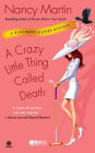 A Crazy Little Thing Called Death (Blackbird Sisters Series #6)