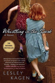 Title: Whistling In the Dark, Author: Lesley Kagen