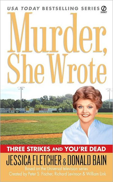 Murder, She Wrote: Three Strikes and You're Dead