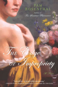 Title: The Edge of Impropriety, Author: Pam Rosenthal