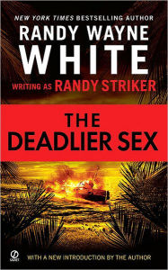 Title: The Deadlier Sex (Dusky MacMorgan Series #4), Author: Randy Striker