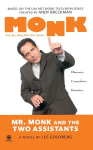 Title: Mr. Monk and the Two Assistants (Mr. Monk Series #4), Author: Lee Goldberg