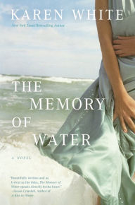 Title: The Memory of Water, Author: Karen White