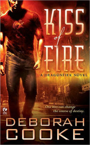 Kiss of Fire (Dragonfire Series #1)