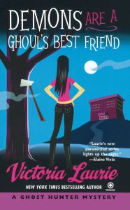 Title: Demons Are a Ghoul's Best Friend (Ghost Hunter Mystery Series #2), Author: Victoria Laurie